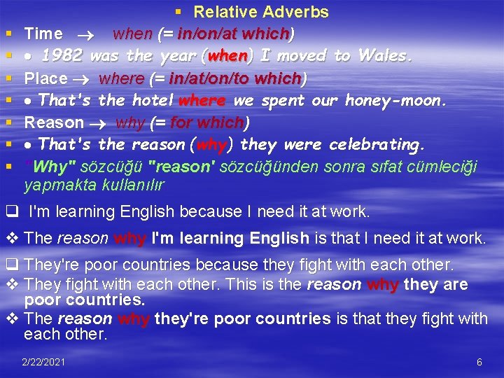 § § § § Relative Adverbs Time when (= in/on/at which) · 1982 was
