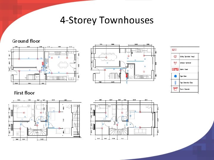 4 -Storey Townhouses Ground floor First floor 