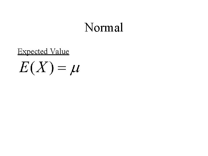 Normal Expected Value 