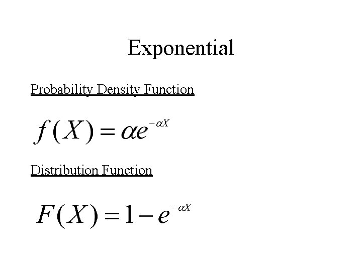 Exponential Probability Density Function Distribution Function 