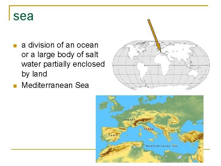 sea a division of an ocean or a large body of salt water partially