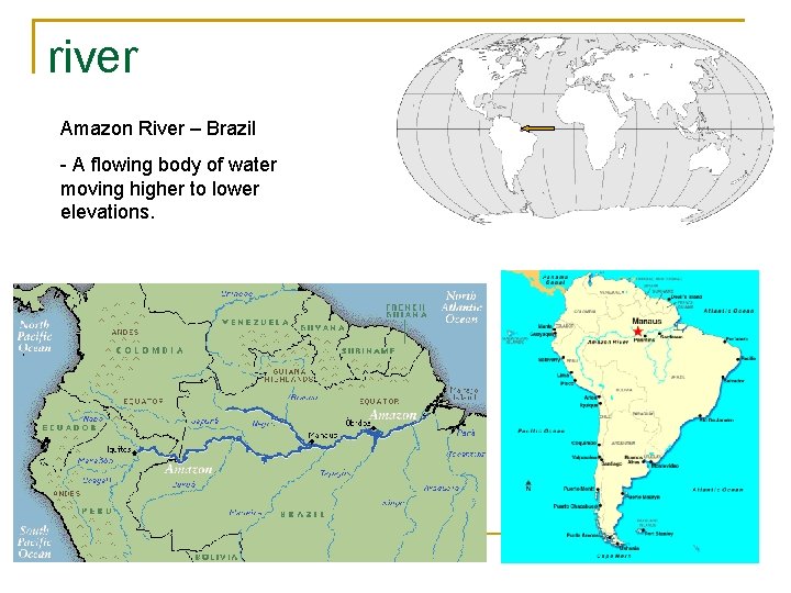 river Amazon River – Brazil - A flowing body of water moving higher to