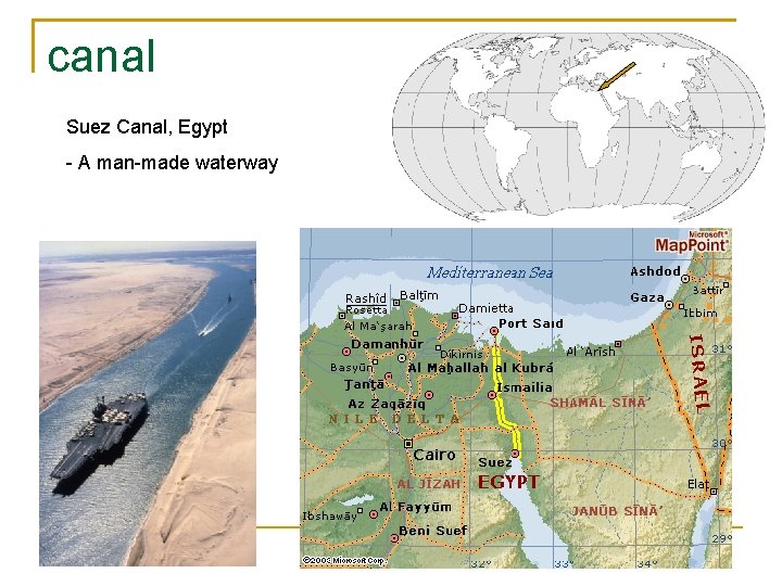 canal Suez Canal, Egypt - A man-made waterway 