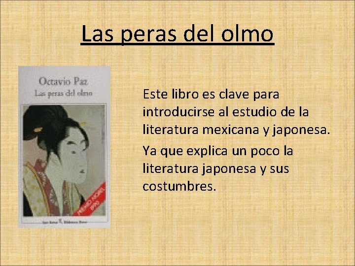 Las peras del olmo Este libro es clave para introducirse al estudio de la