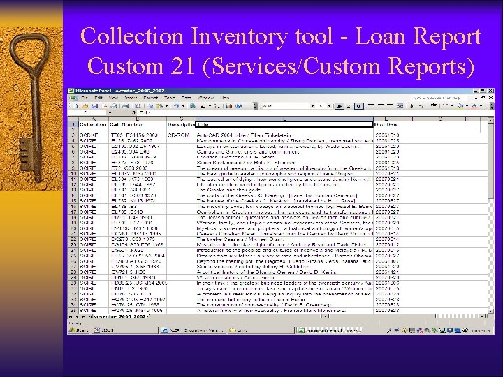 Collection Inventory tool - Loan Report Custom 21 (Services/Custom Reports) 