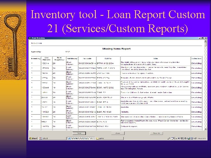 Inventory tool - Loan Report Custom 21 (Services/Custom Reports) 