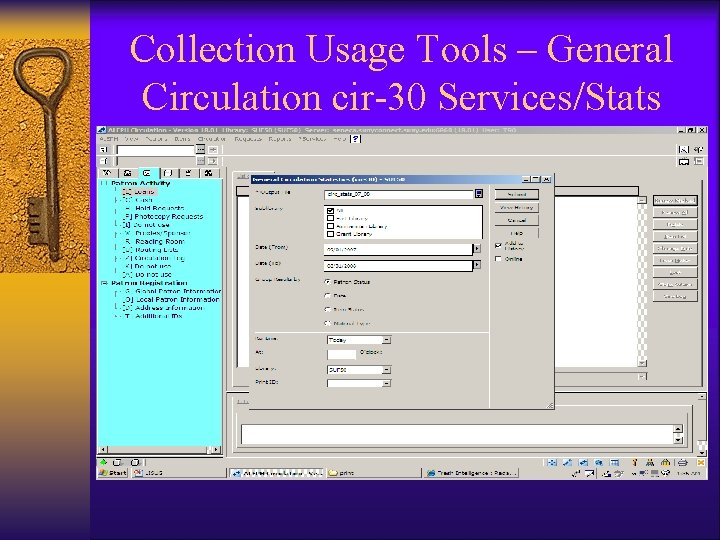 Collection Usage Tools – General Circulation cir-30 Services/Stats 