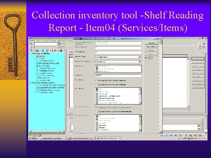 Collection inventory tool -Shelf Reading Report - Item 04 (Services/Items) 