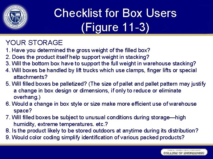 Checklist for Box Users (Figure 11 -3) YOUR STORAGE 1. Have you determined the