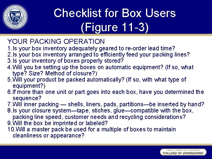 Checklist for Box Users (Figure 11 -3) YOUR PACKING OPERATION 1. Is your box
