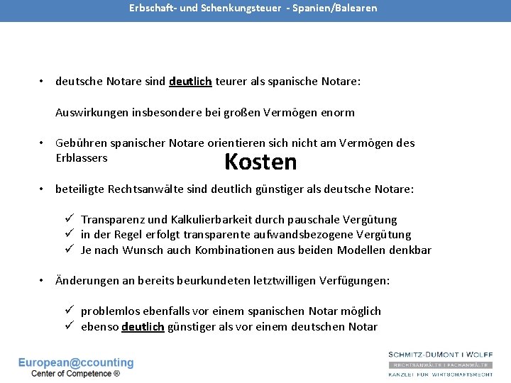 Erbschaft- und Schenkungsteuer - Spanien/Balearen • deutsche Notare sind deutlich teurer als spanische Notare: