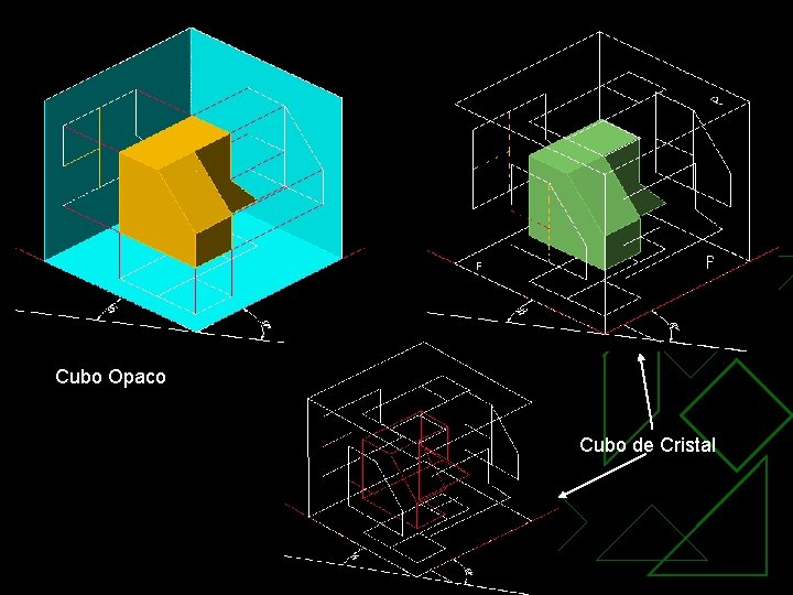 Cubo Opaco Cubo de Cristal 