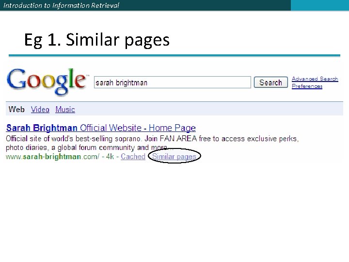 Introduction to Information Retrieval Eg 1. Similar pages 