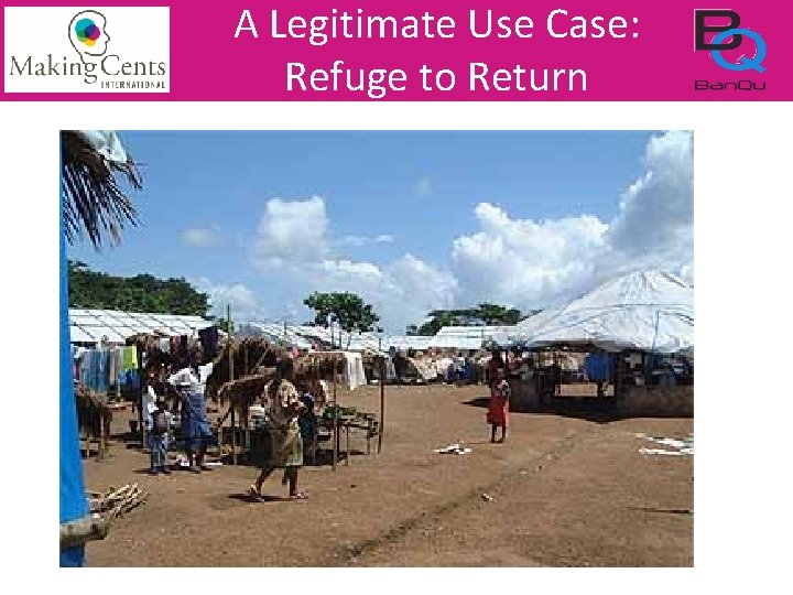 A Legitimate Use Case: Refuge to Return 