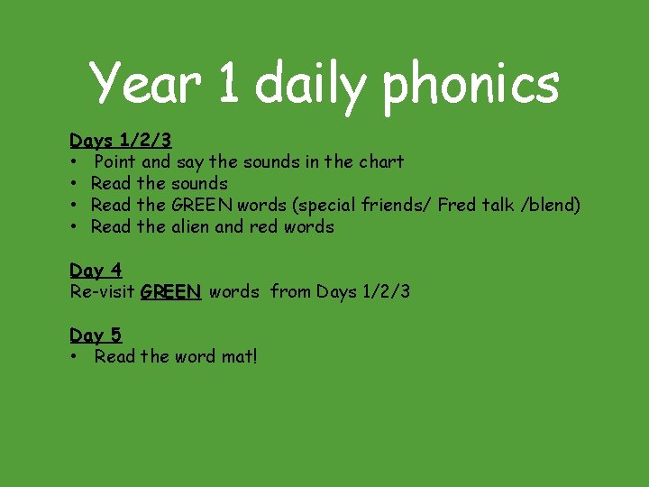 Year 1 daily phonics Days 1/2/3 • Point and say the sounds in the