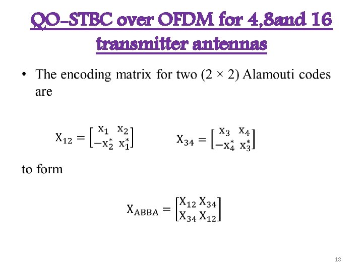 QO-STBC over OFDM for 4, 8 and 16 transmitter antennas • 18 