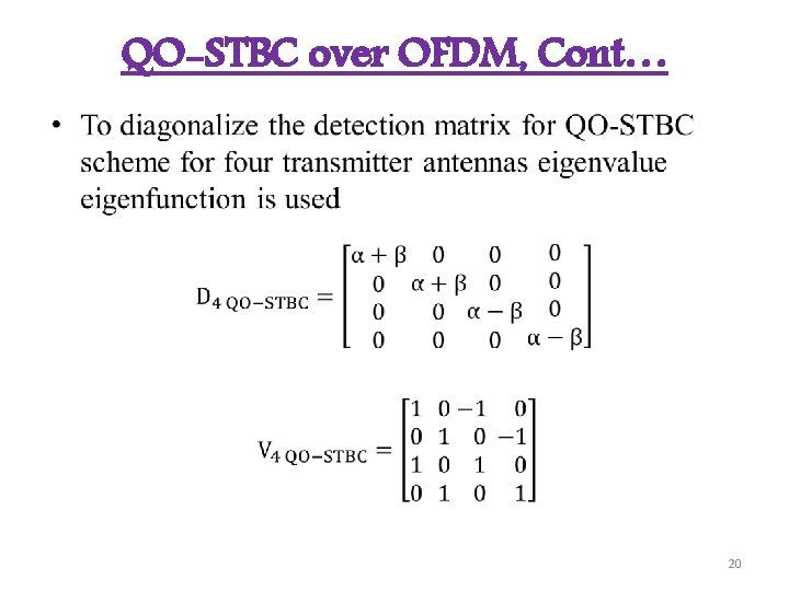 QO-STBC over OFDM, Cont… • 20 