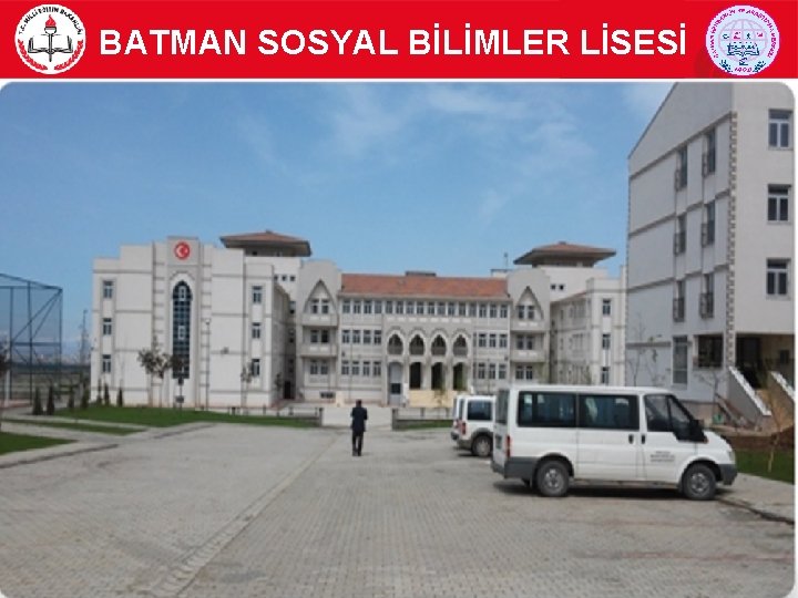 BATMAN SOSYAL BİLİMLER LİSESİ 2 