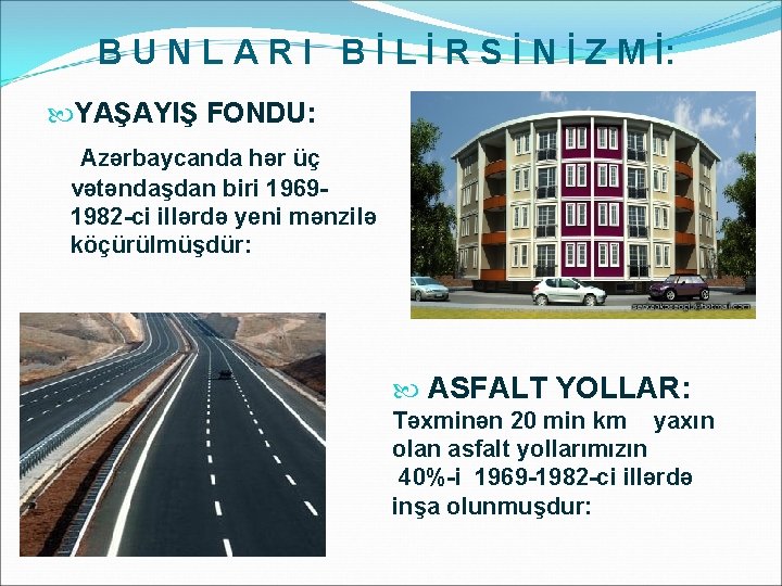 B U N L A R I B İ L İ R S İ