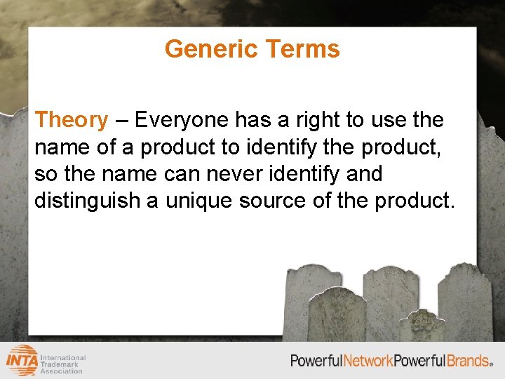 Generic Terms Theory – Everyone has a right to use the name of a