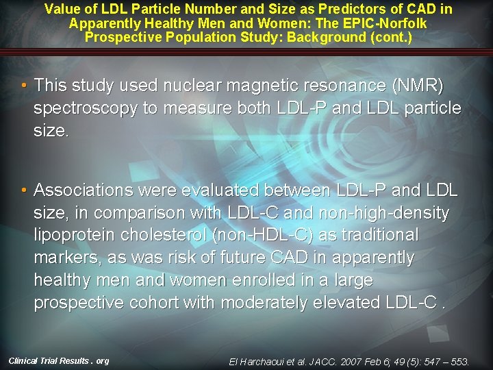 Value of LDL Particle Number and Size as Predictors of CAD in Apparently Healthy