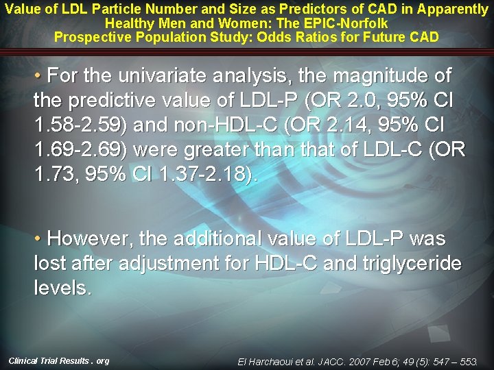 Value of LDL Particle Number and Size as Predictors of CAD in Apparently Healthy