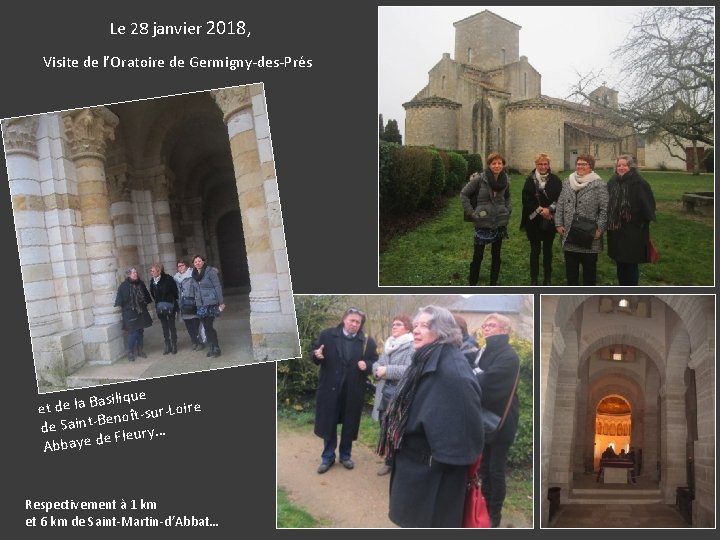 Le 28 janvier 2018, Visite de l’Oratoire de Germigny-des-Prés ilique s a B a