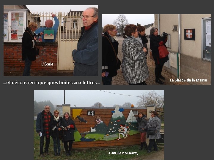 L’École Le Blason de la Mairie …et découvrent quelques boîtes aux lettres… Famille Bonnamy