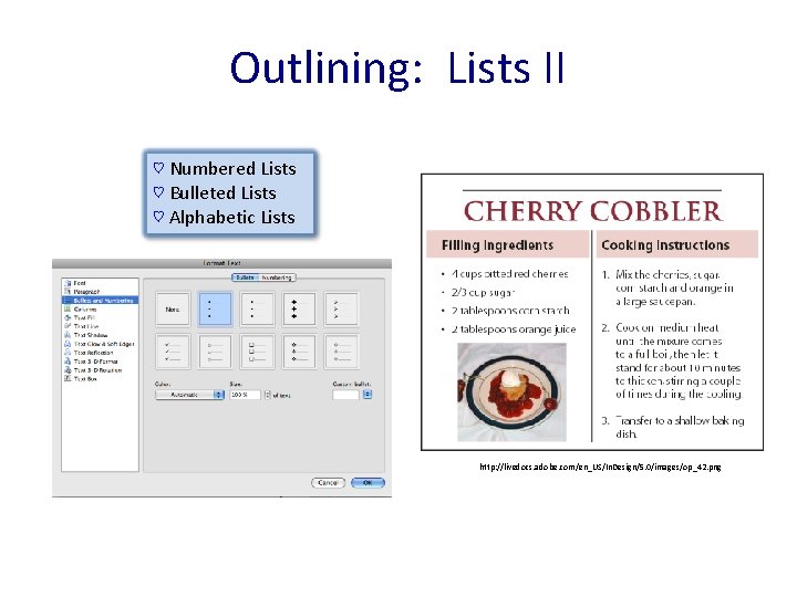 Outlining: Lists II ♡ Numbered Lists ♡ Bulleted Lists ♡ Alphabetic Lists http: //livedocs.