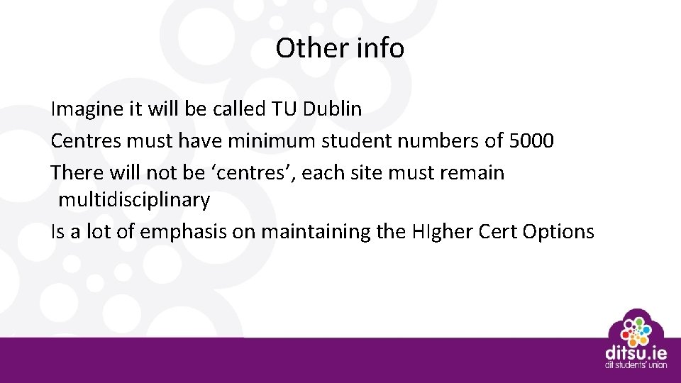 Other info Imagine it will be called TU Dublin Centres must have minimum student