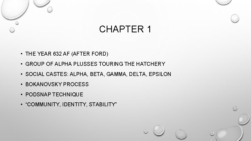 CHAPTER 1 • THE YEAR 632 AF (AFTER FORD) • GROUP OF ALPHA PLUSSES