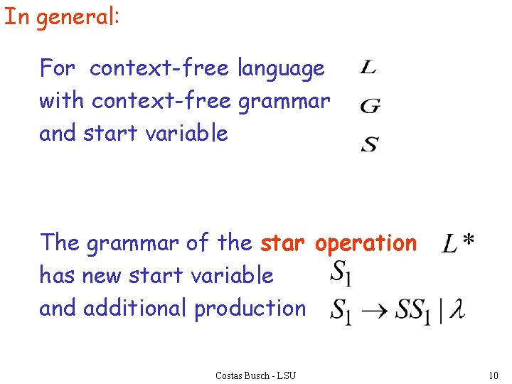 In general: For context-free language with context-free grammar and start variable The grammar of