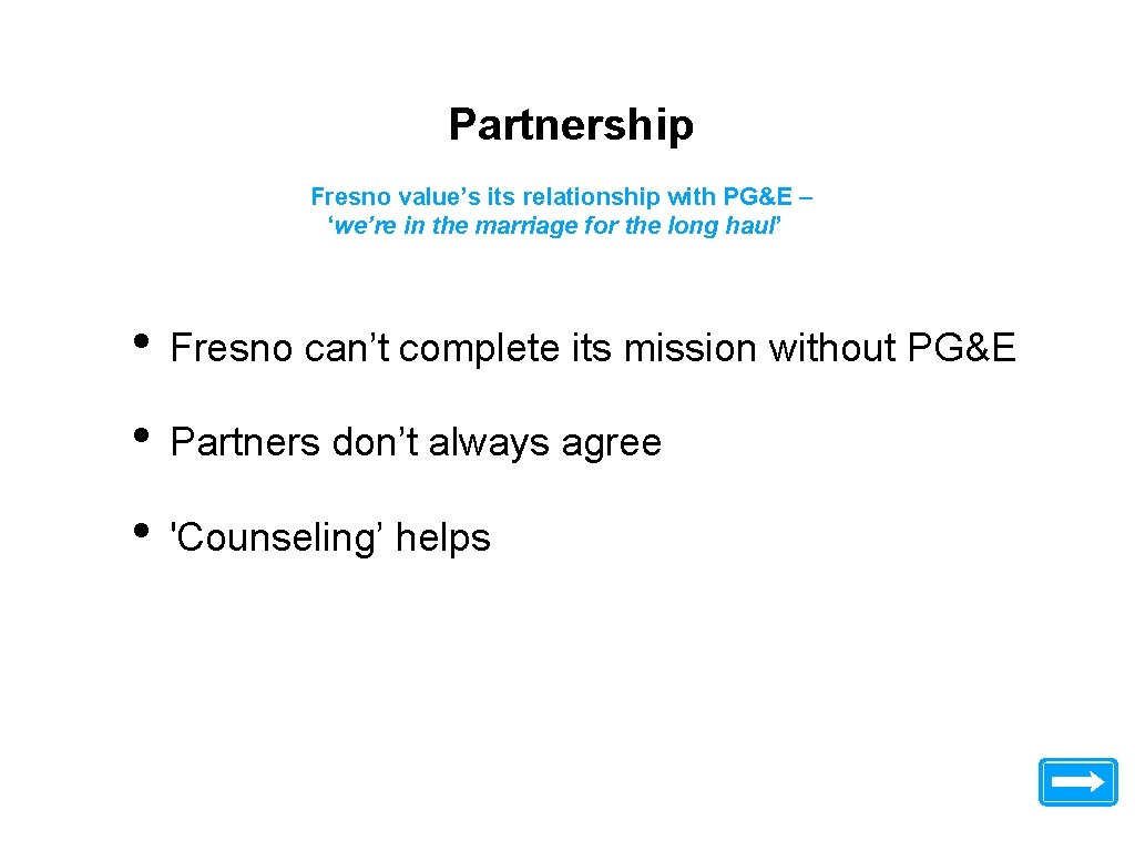 Partnership Fresno value’s its relationship with PG&E – ‘we’re in the marriage for the