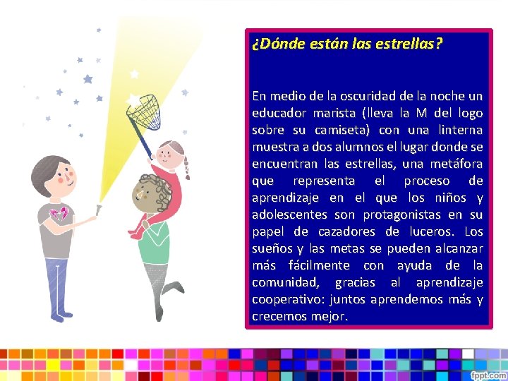 ¿Dónde están las estrellas? En medio de la oscuridad de la noche un educador