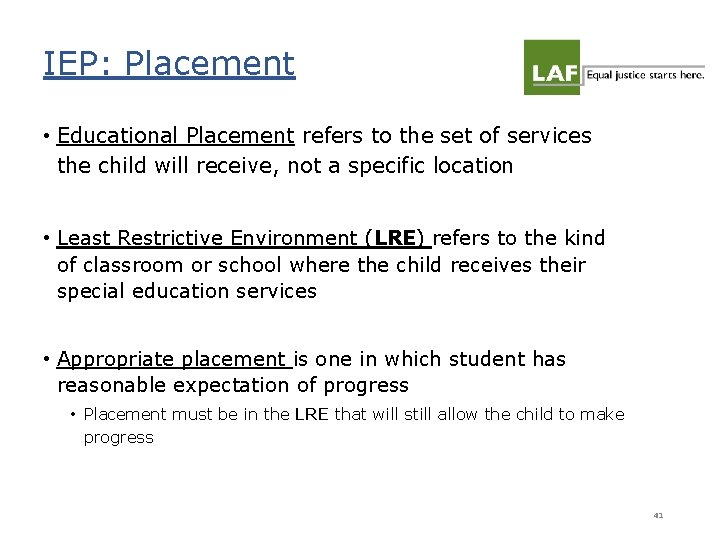 IEP: Placement • Educational Placement refers to the set of services the child will IEP: Placement • Educational Placement refers to the set of services the child will