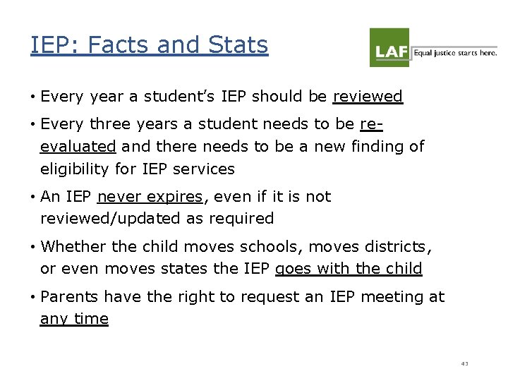 IEP: Facts and Stats • Every year a student’s IEP should be reviewed • IEP: Facts and Stats • Every year a student’s IEP should be reviewed •
