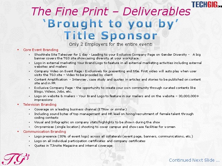 The Fine Print – Deliverables Only 2 Employers for the entire event! • Core