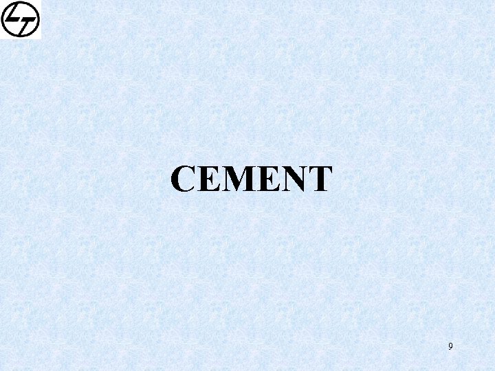 CEMENT 9 