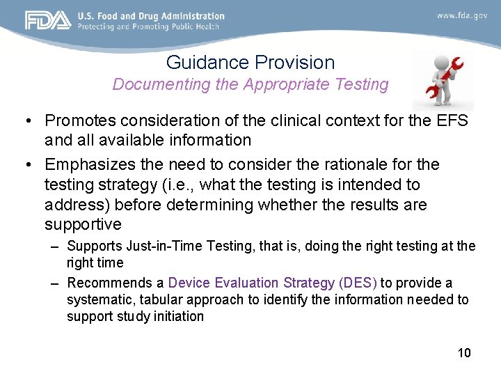 Guidance Provision Documenting the Appropriate Testing • Promotes consideration of the clinical context for