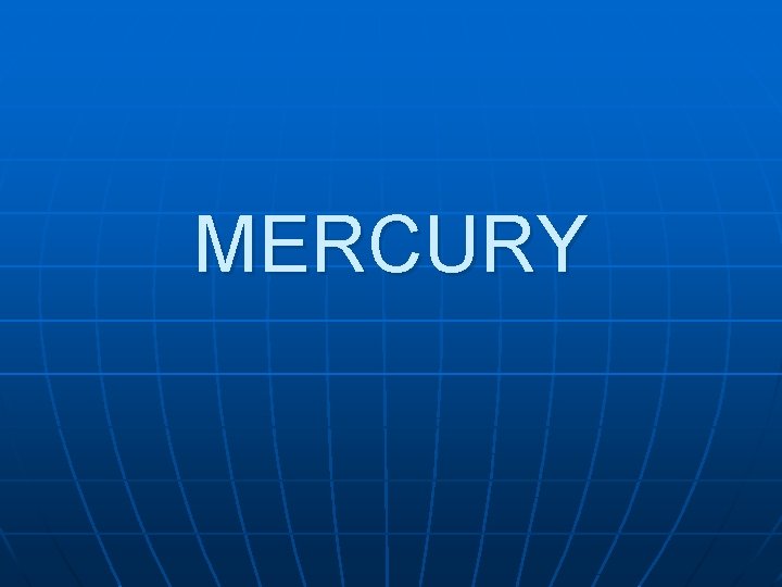 MERCURY 