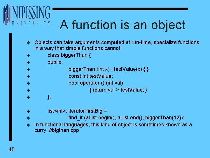 A function is an object u u u 45 Objects can take arguments computed