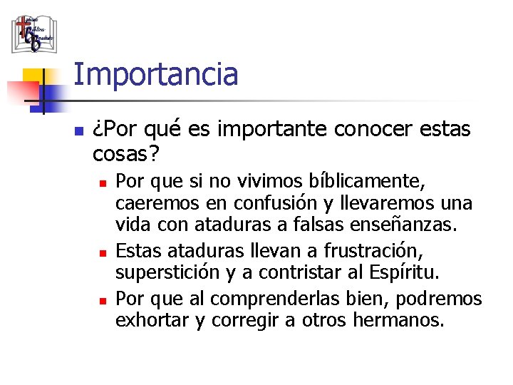 Importancia n ¿Por qué es importante conocer estas cosas? n n n Por que