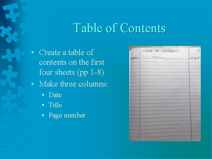 Table of Contents • Create a table of contents on the first four sheets