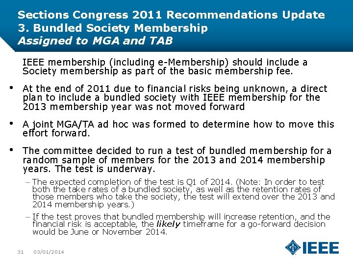 Sections Congress 2011 Recommendations Update 3. Bundled Society Membership Assigned to MGA and TAB