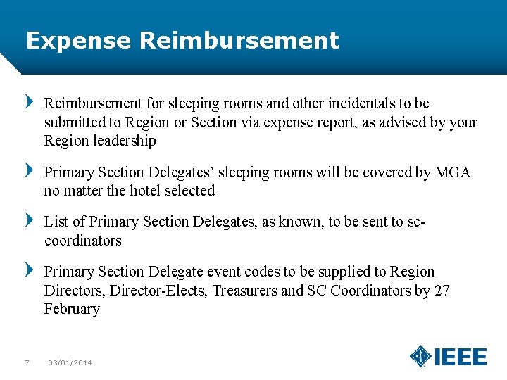 Expense Reimbursement for sleeping rooms and other incidentals to be submitted to Region or