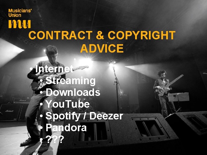 CONTRACT & COPYRIGHT ADVICE • Internet • Streaming • Downloads • You. Tube •