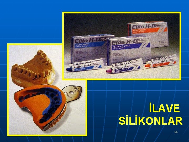 İLAVE SİLİKONLAR 16 