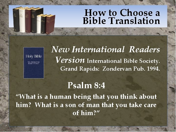 How to Choose a Bible Translation New International Readers Version International Bible Society. Grand