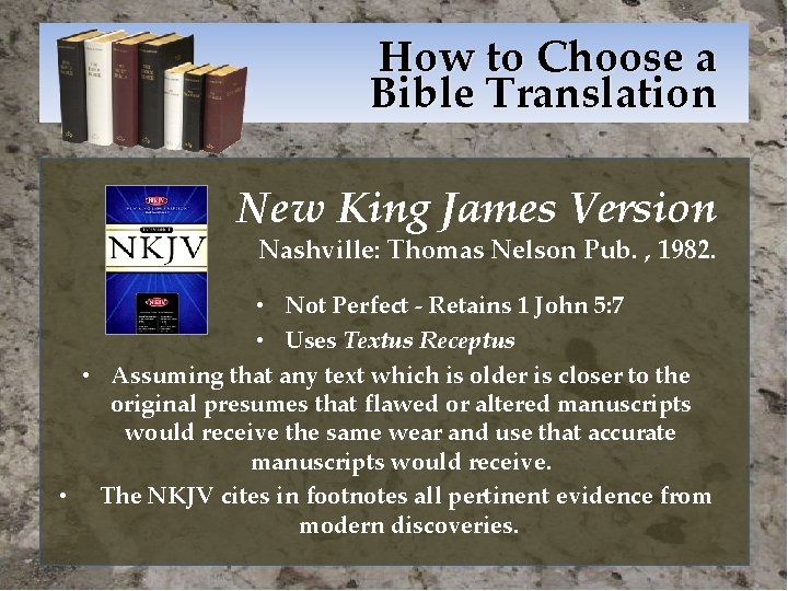 How to Choose a Bible Translation New King James Version Nashville: Thomas Nelson Pub.