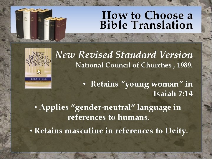 How to Choose a Bible Translation New Revised Standard Version National Council of Churches